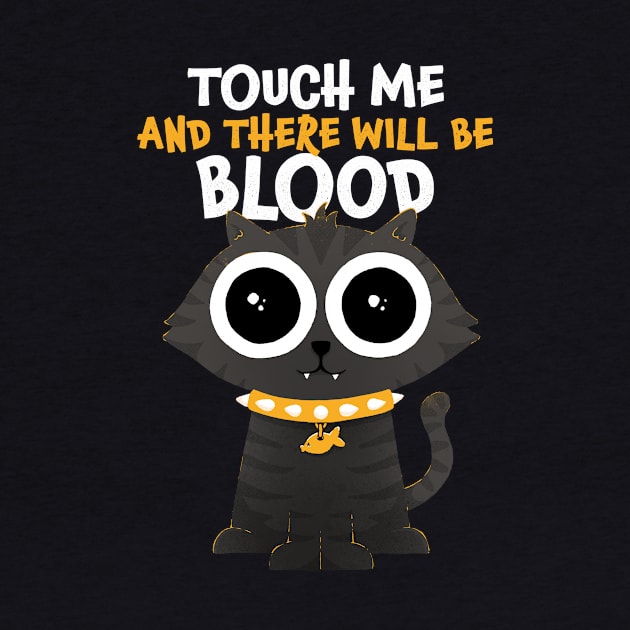 Touch Me and There Will Be Blood by zawitees